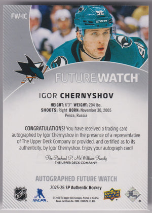 2025 UD SP Authentic Future Watch Rookie Autograph Igor Chernyshov Auto /599 RC 