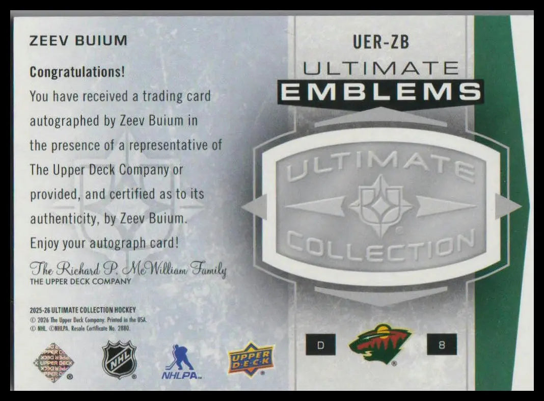 2025 UD Ultimate Collection Zeev Buium Ultimate Emblems Auto Rookies Gold #/99 