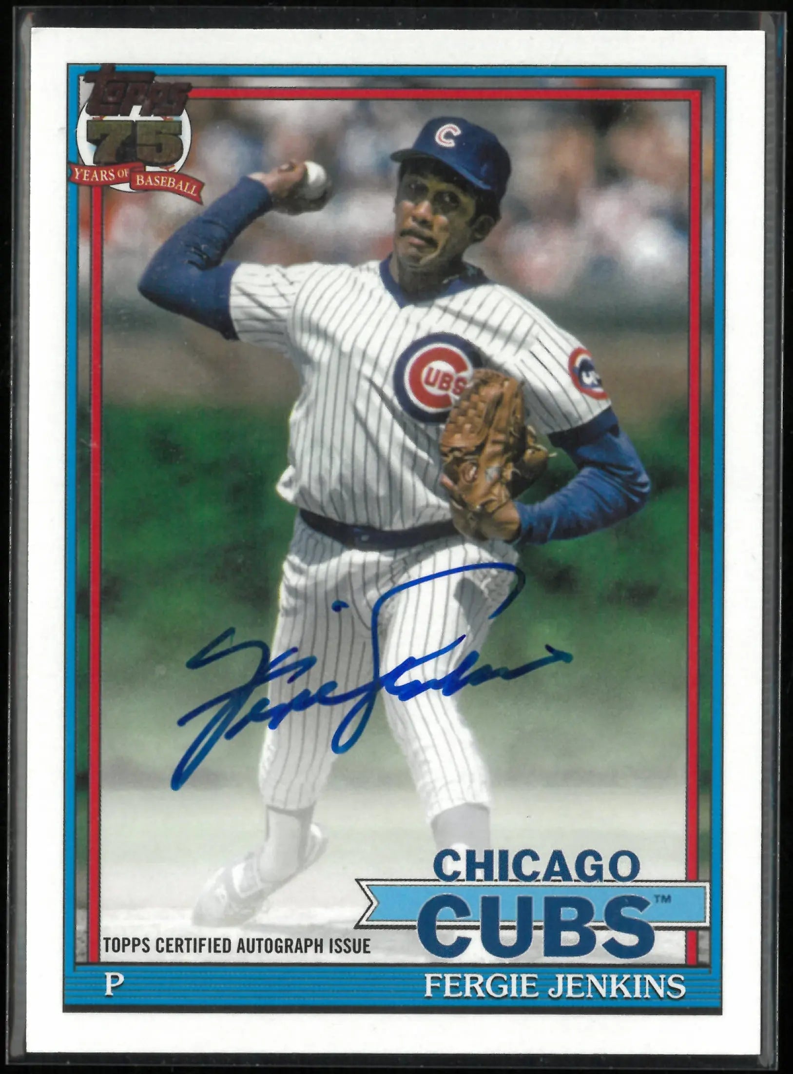 2026 Topps Baseball Fergie Jenkins 1991 Topps Autograph 75 Years of Baseball 