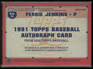 2026 Topps Baseball Fergie Jenkins 1991 Topps Autograph 75 Years of Baseball 