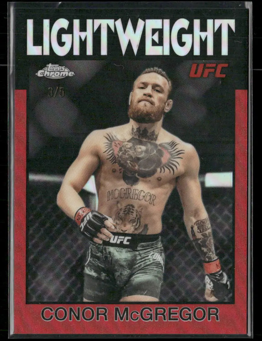 2026 Topps Chrome UFC Red Lightweight Conor McGregor /5 
