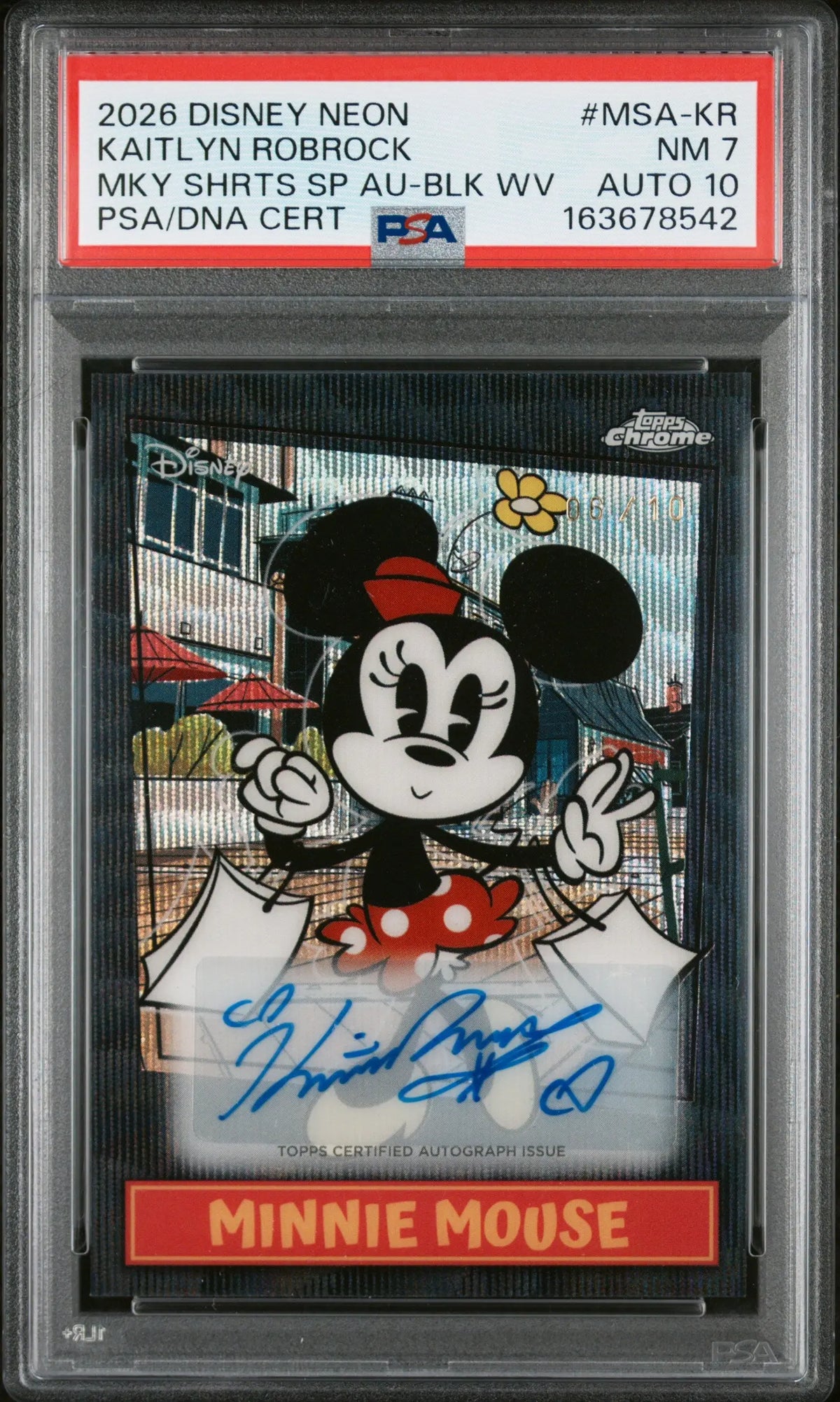 2026 Topps Disney Neon Chrome Mickey Kaitlyn Robrock Black Wave SP PSA 7 Auto 10 