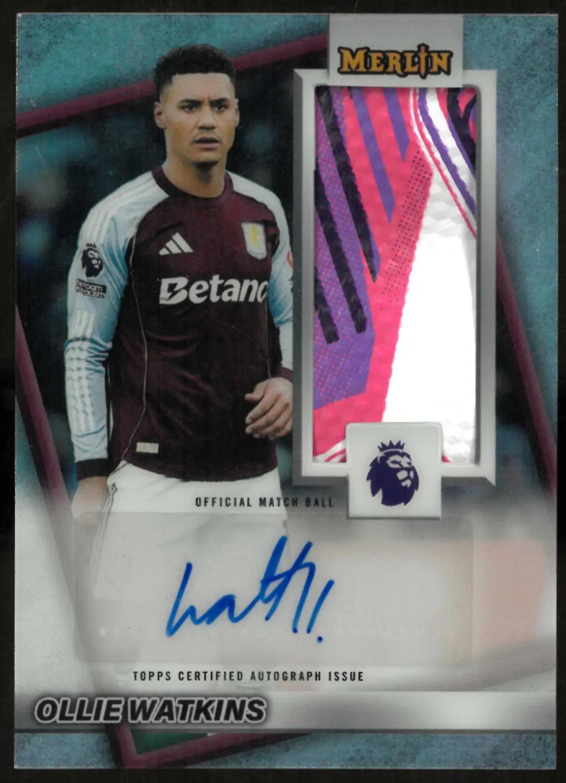 2026 Topps Premier League Merlin Match Ball Autograph Ollie Watkins Auto 