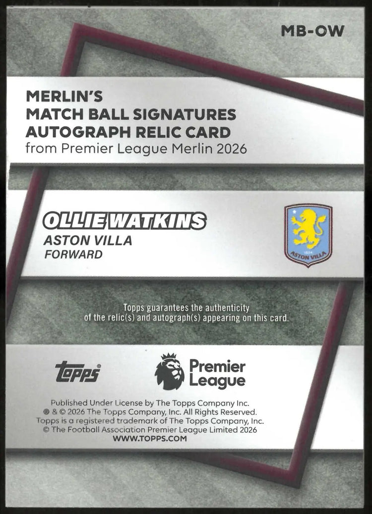 2026 Topps Premier League Merlin Match Ball Autograph Ollie Watkins Auto 