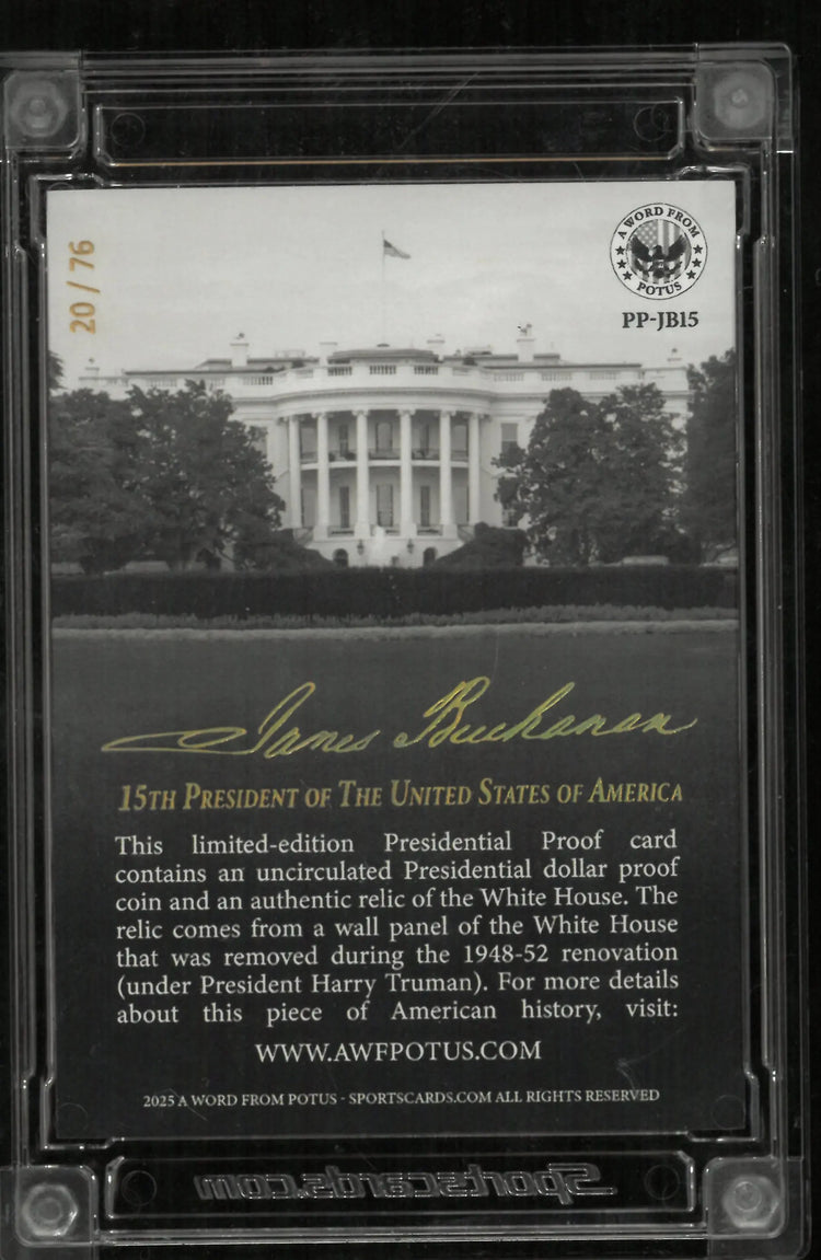 A Word From POTUS Presidential Proofs Authentic Relic and Coin James Buchanan 20/76 