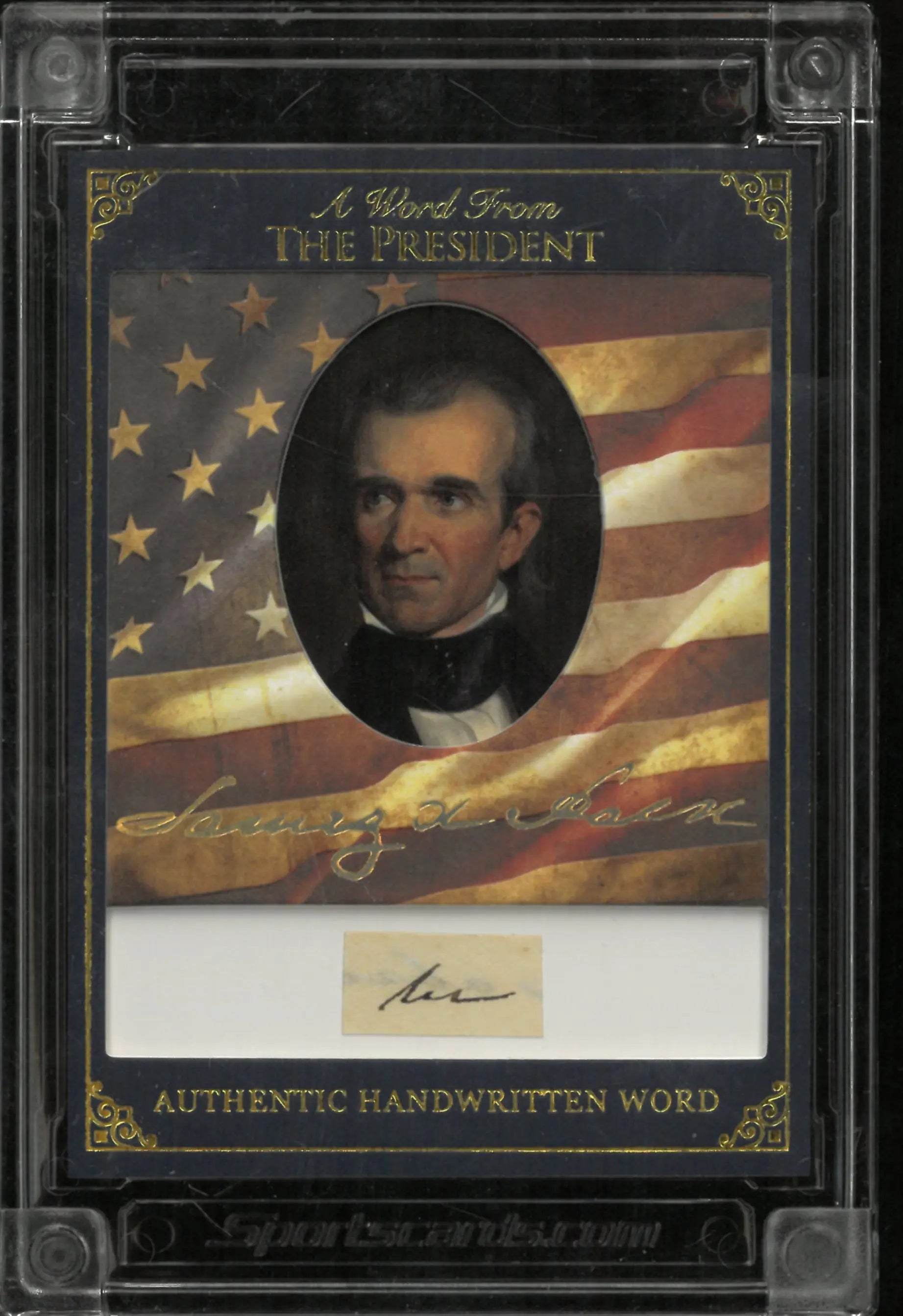 A Word From POTUS: Authentic Handwritten Word James K Polk 