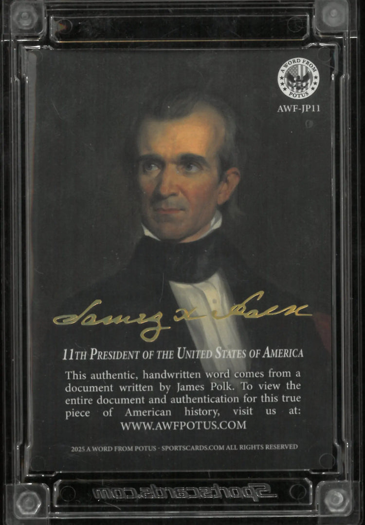 A Word From POTUS: Authentic Handwritten Word James K Polk 