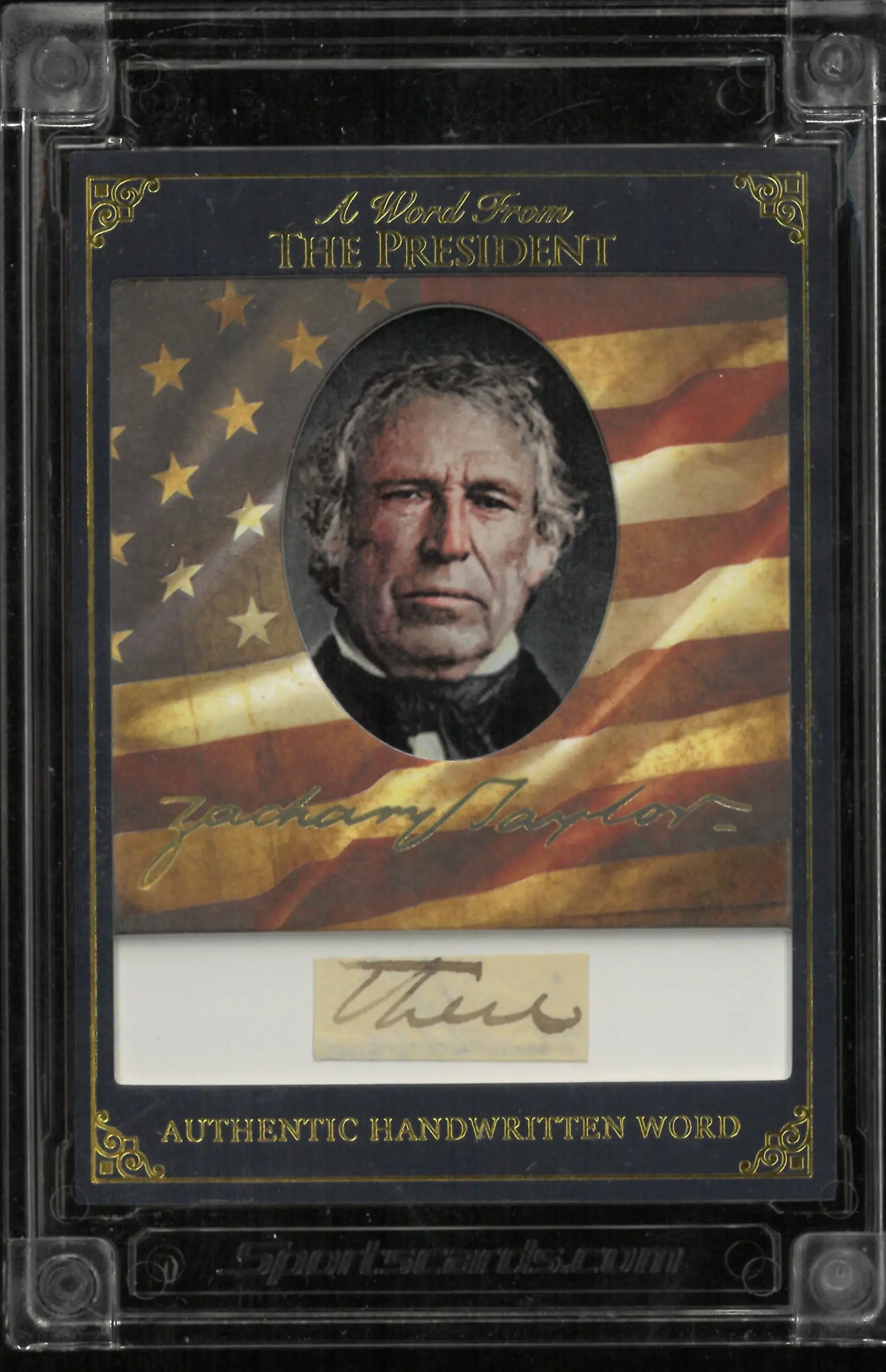 A Word From POTUS: Authentic Handwritten Word Zachary Taylor 