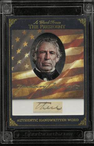 A Word From POTUS: Authentic Handwritten Word Zachary Taylor 