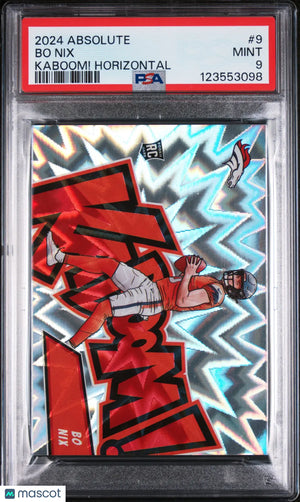 Bo Nix #9 PSA 9 RC Rookie SP SSP 2024 Panini Absolute Kaboom! Horizontal 