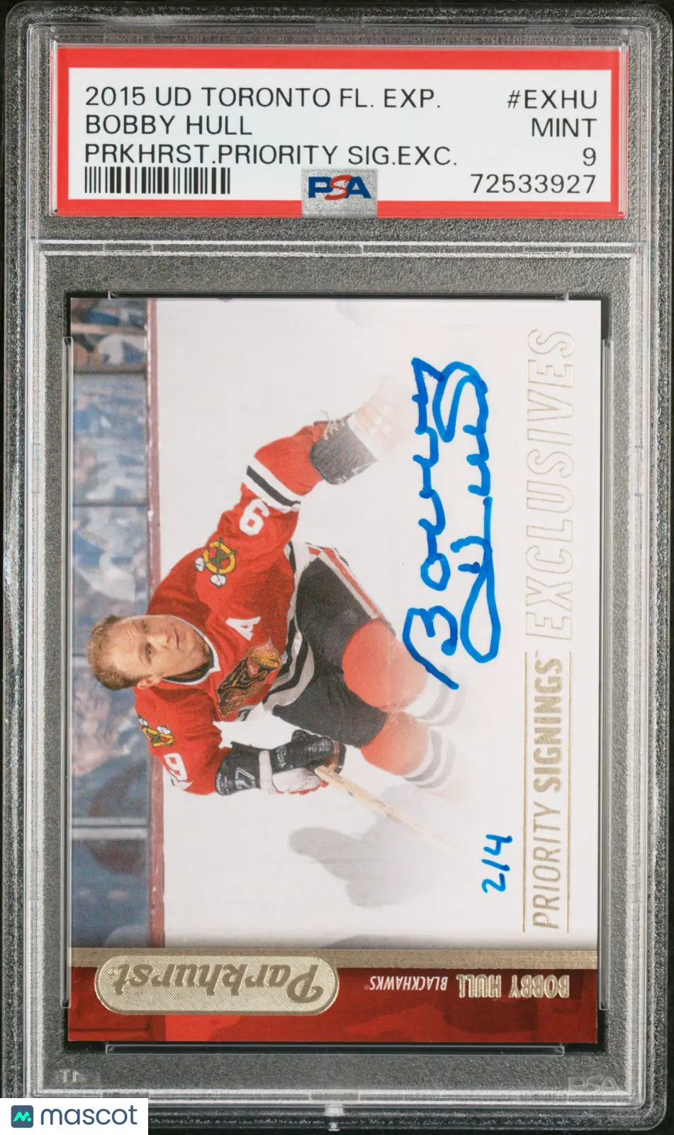 Bobby Hull Auto /4 PSA 9 2015-16 UD Expo Priority Signings Exclusive Parkhurst 