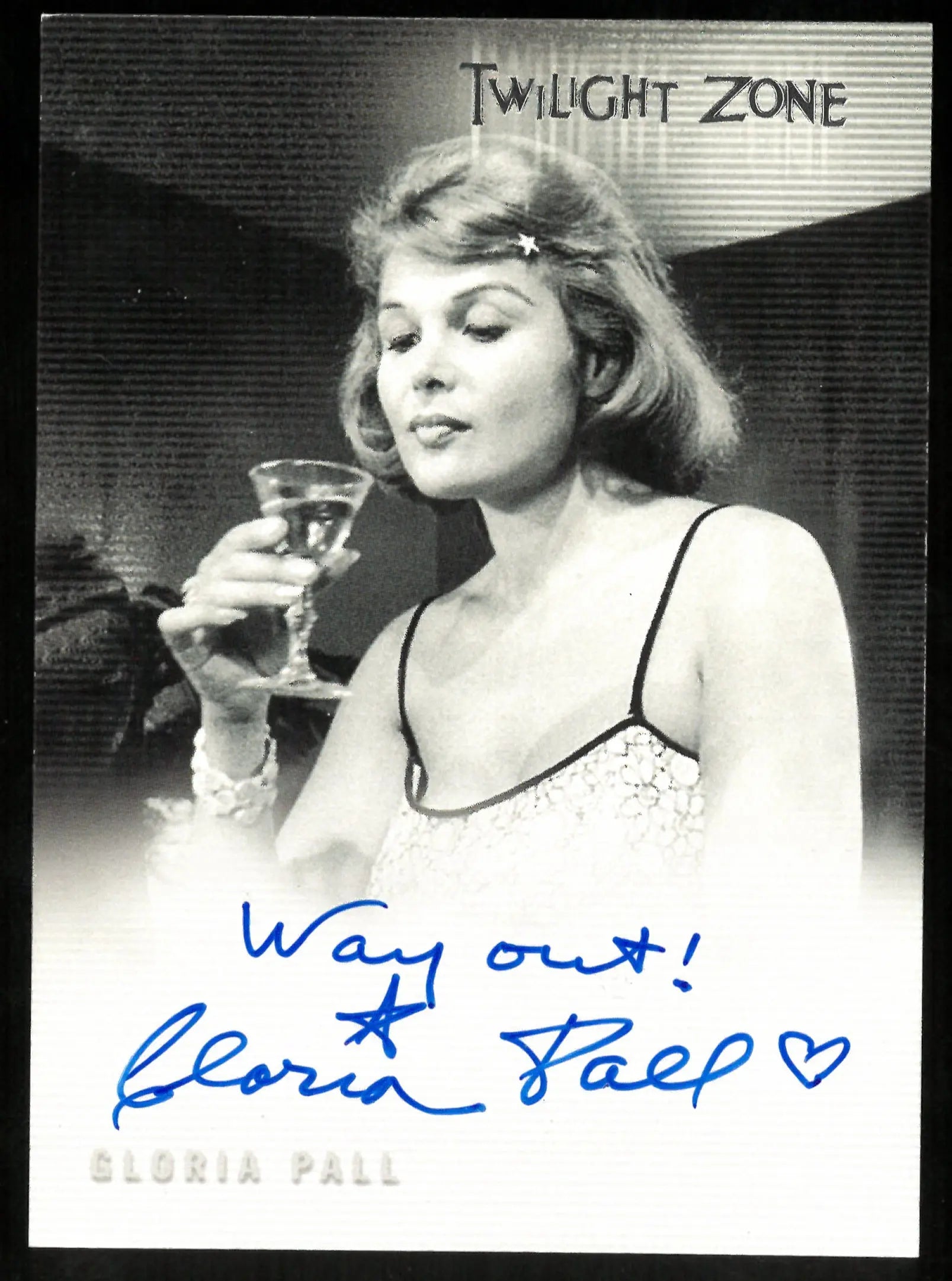 Gloria Pall Twilight Zone Auto Autograph #A-62 