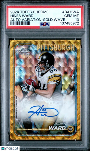 Hines Ward Gold Wave /50 PSA 10 2024 Topps Chrome Base Autograph Variations 