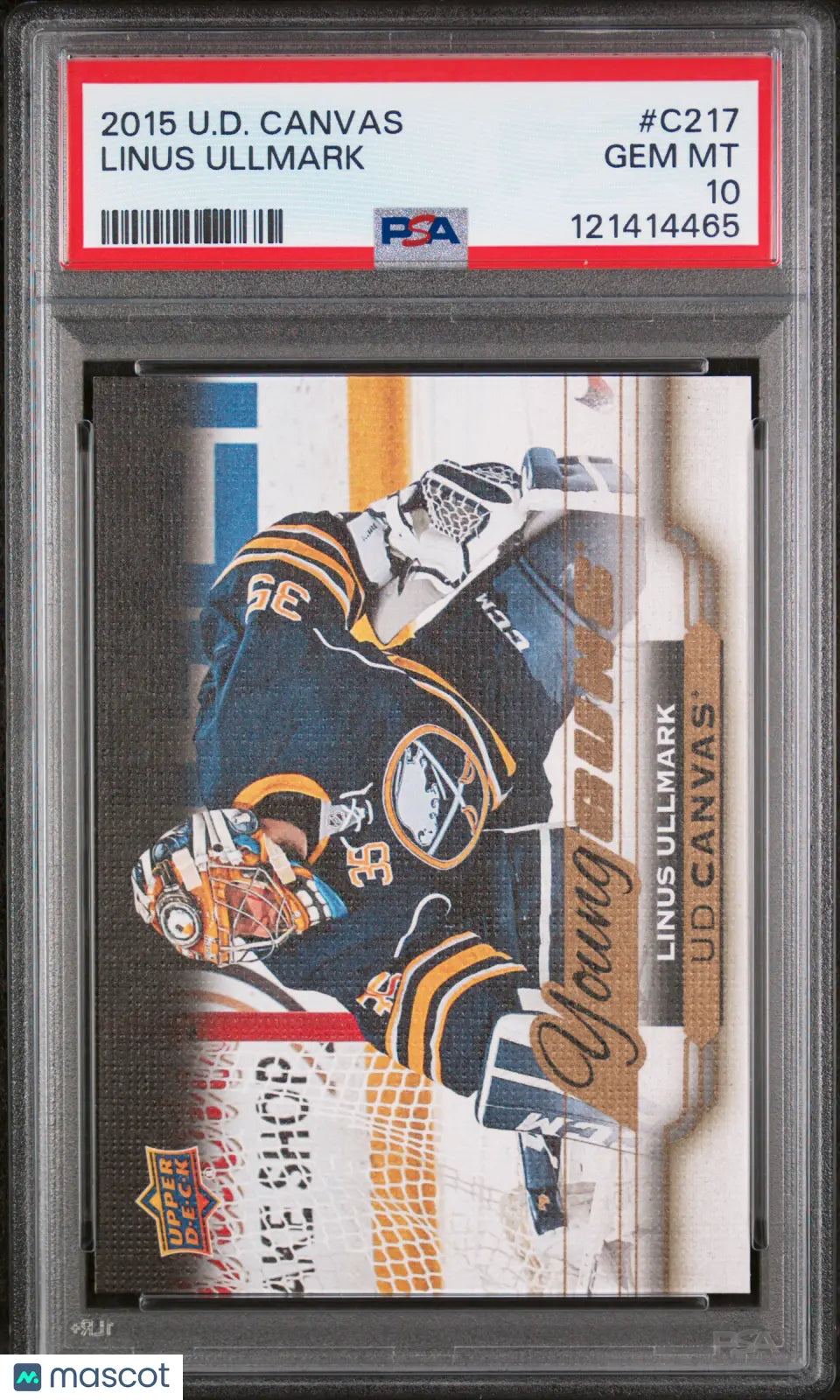 Linus Ullmark RC Canvas Young Guns PSA 10 Rookie 2015-16 15-16 SP Upper Deck UD 