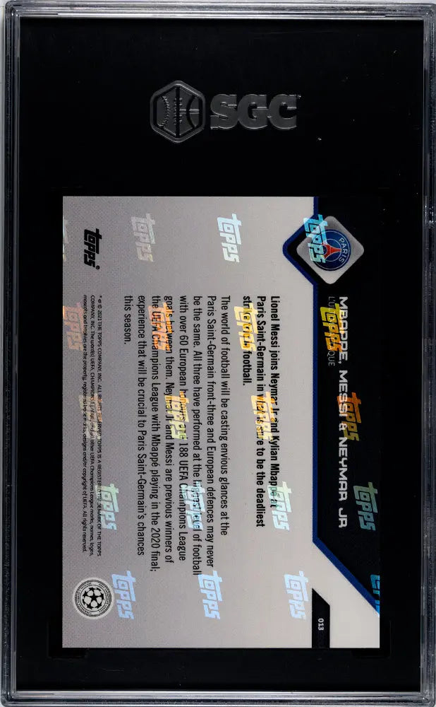 Neymar JR. Messi Mbappe #013 SGC 10 2021 Topps Now Champions League 