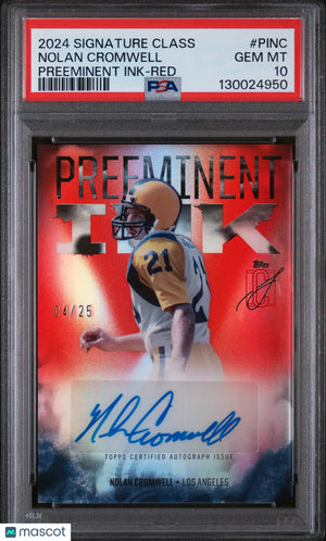 Nolan Cromwell 2024 Signature Class Preeminent Ink Red /25 PSA 10 GEM Auto 