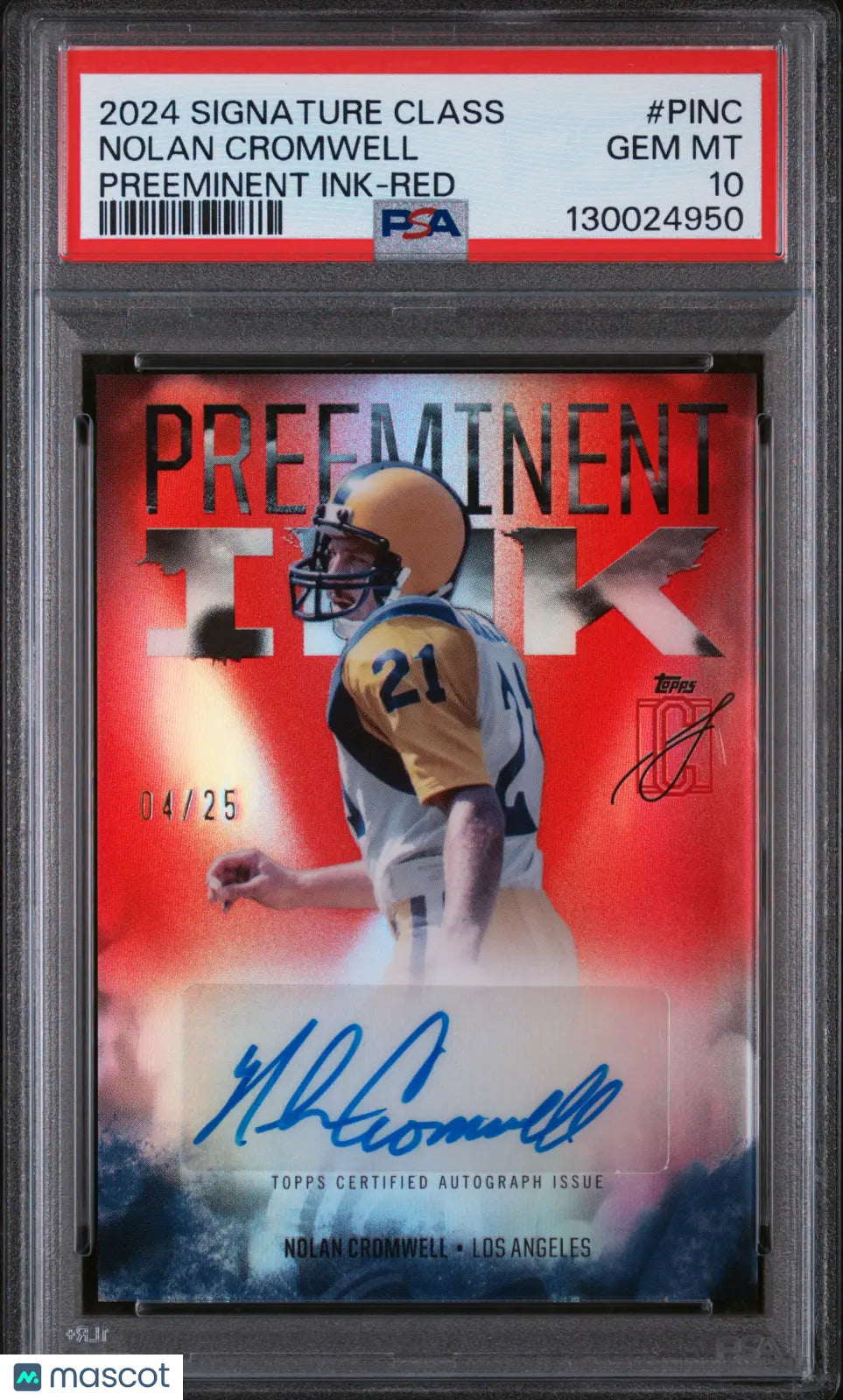 Nolan Cromwell 2024 Signature Class Preeminent Ink Red /25 PSA 10 GEM Auto 
