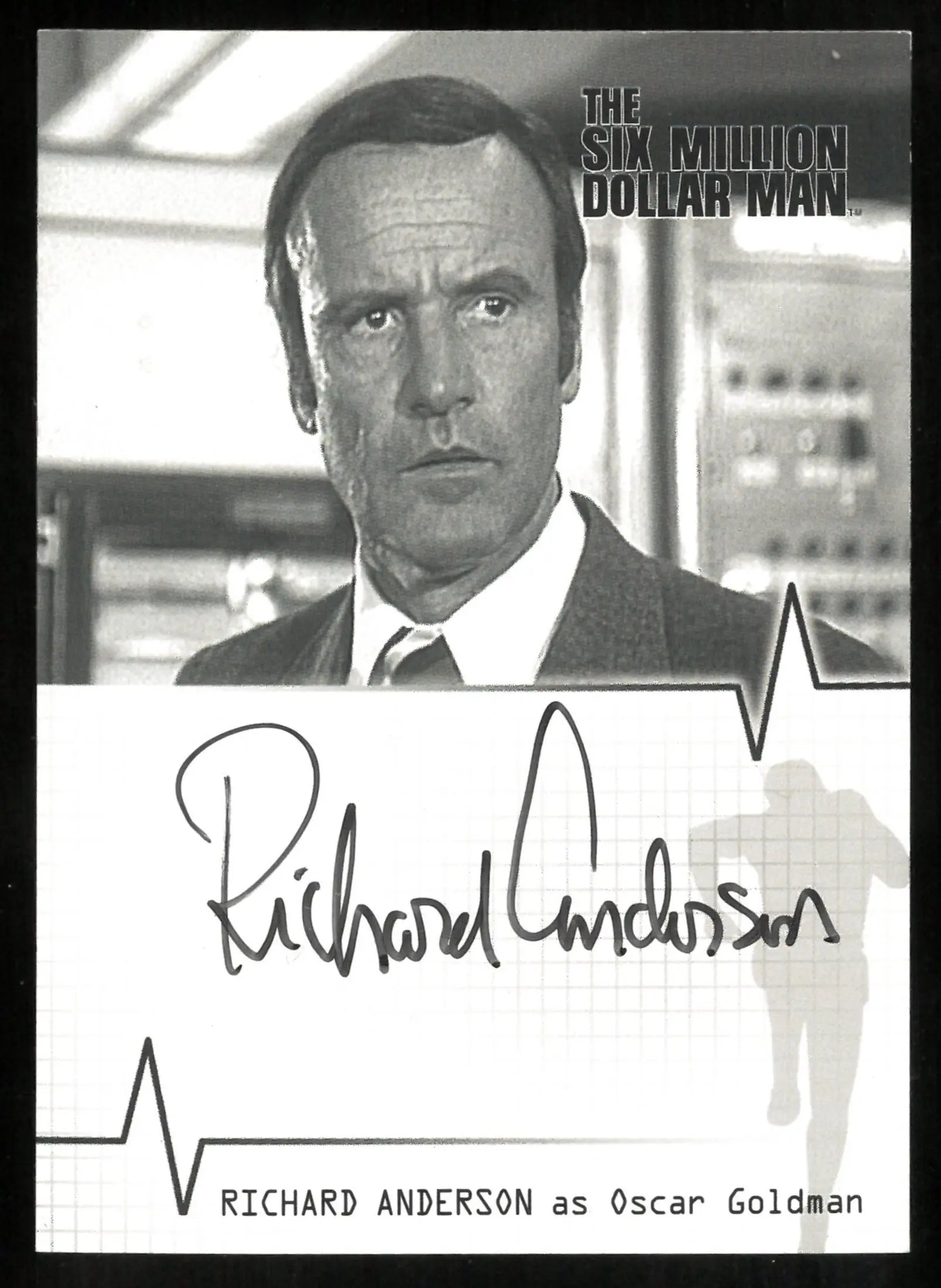 Richard Anderson as Oscar Goldman Auto Autograph The Six Million Dollar Man 