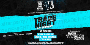 SPORT CARD EXPO TRADE NIGHT TICKET APRIL 25TH 