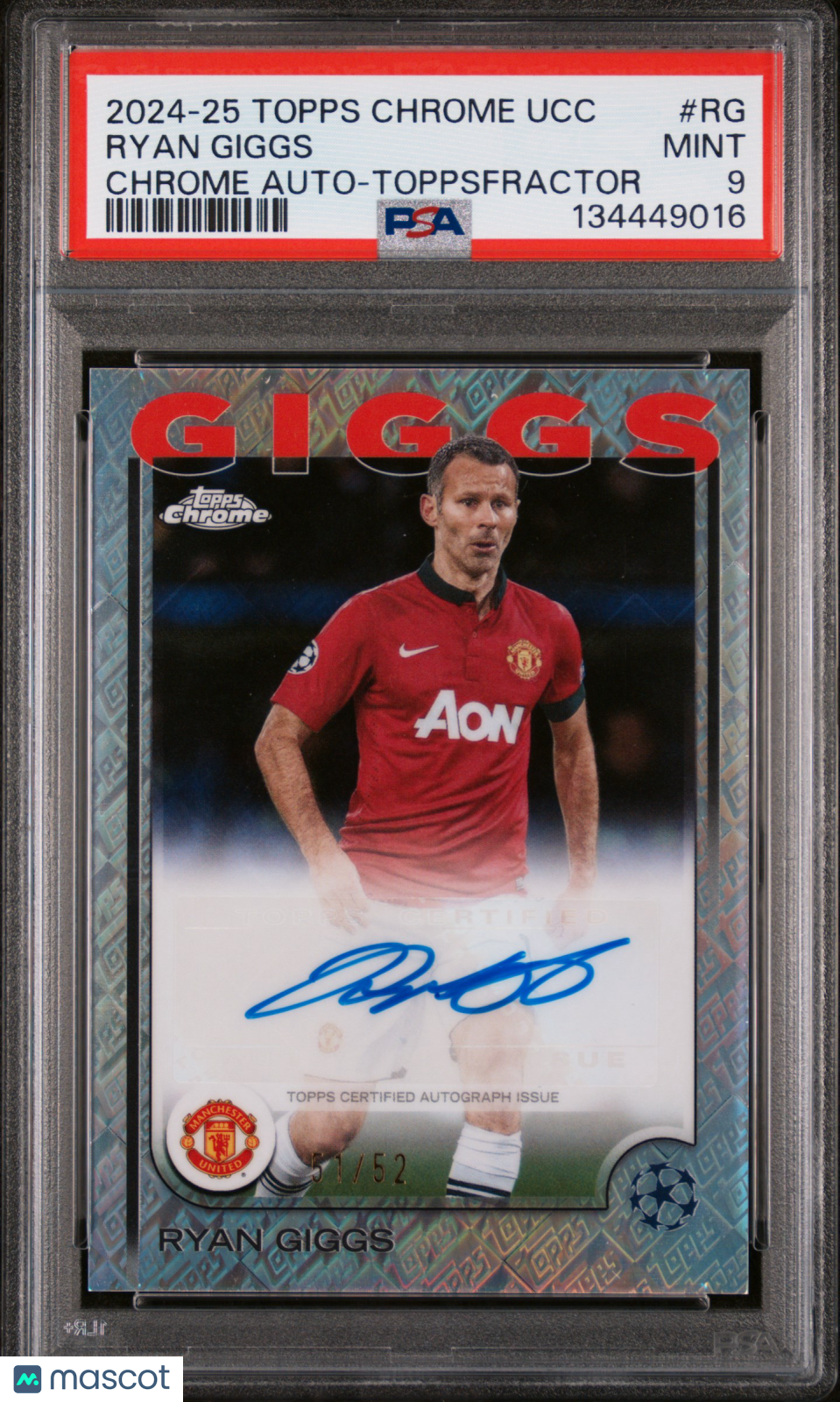 Ryan Giggs Auto PSA 9 Topps Chrome /52 Toppsfractor Refractor 2024-25 UCC